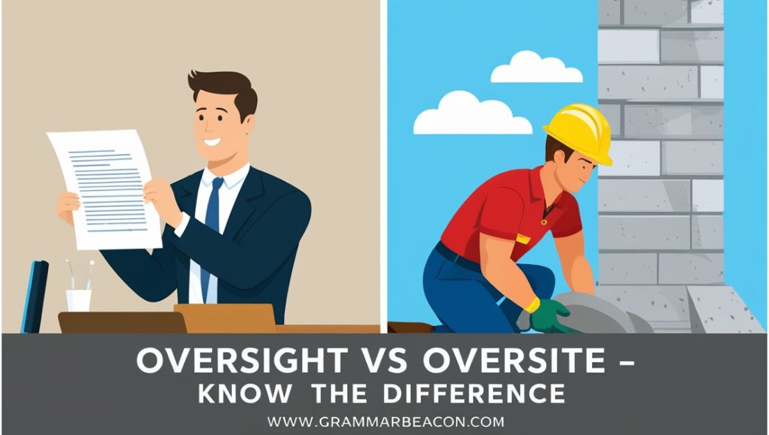 Oversight vs Oversite